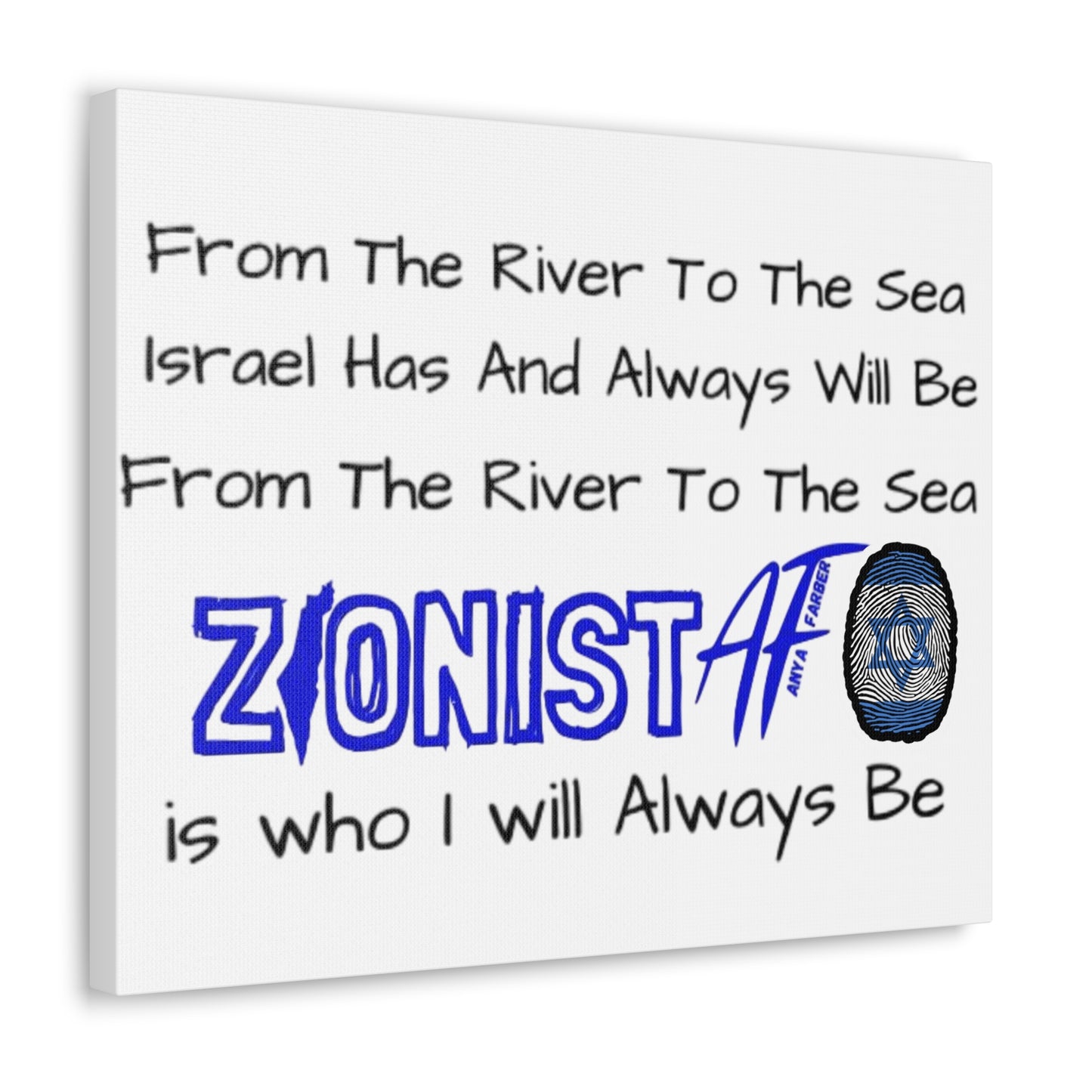 HOME DECOR Canvas Zionist AF From The River To The Sea Israel Has And Always Will Be