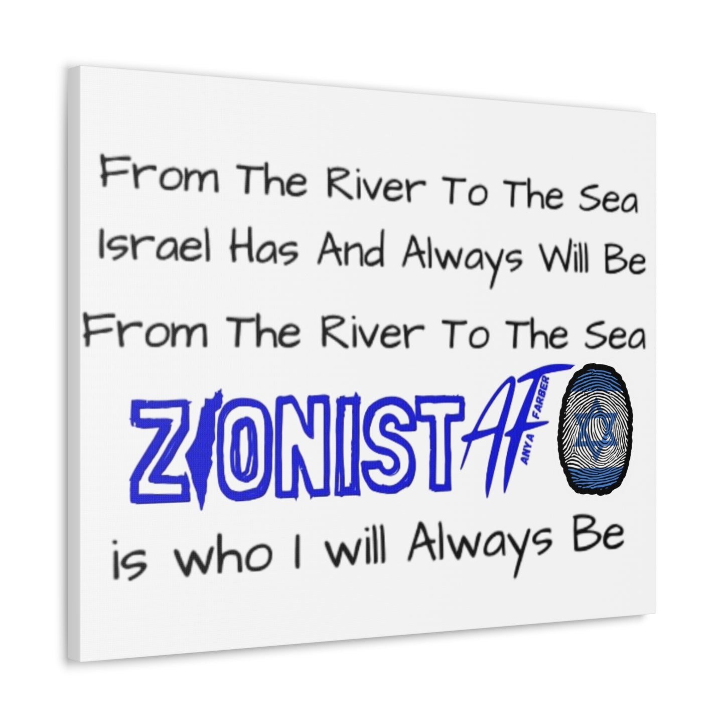 HOME DECOR Canvas Zionist AF From The River To The Sea Israel Has And Always Will Be