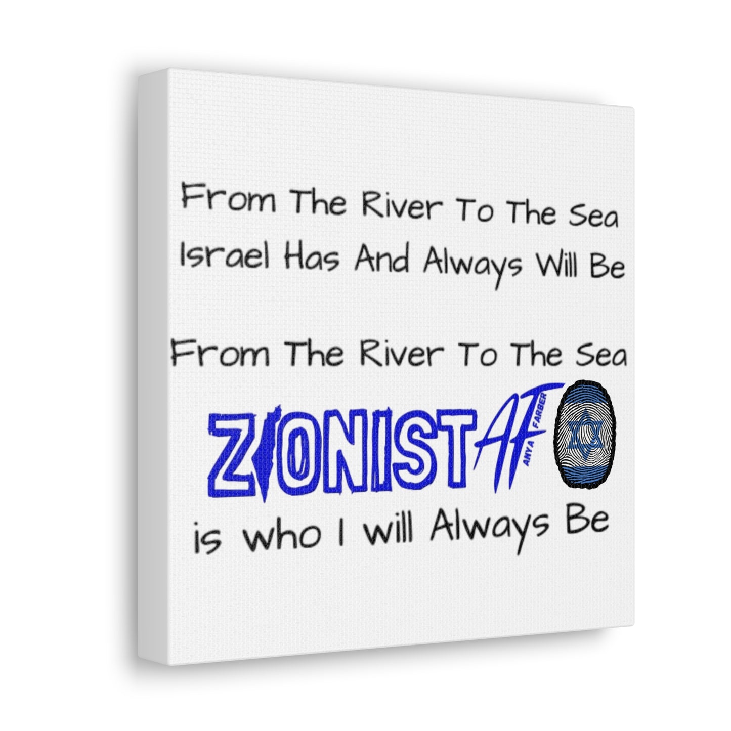 HOME DECOR Canvas Zionist AF From The River To The Sea Israel Has And Always Will Be