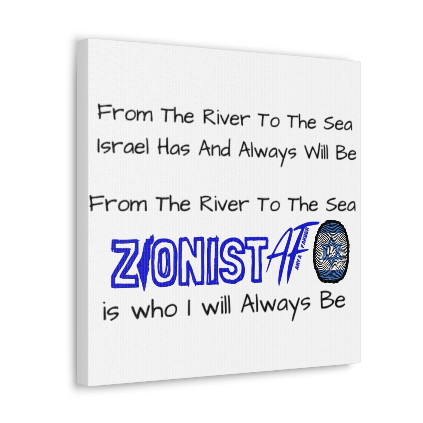 HOME DECOR Canvas Zionist AF From The River To The Sea Israel Has And Always Will Be