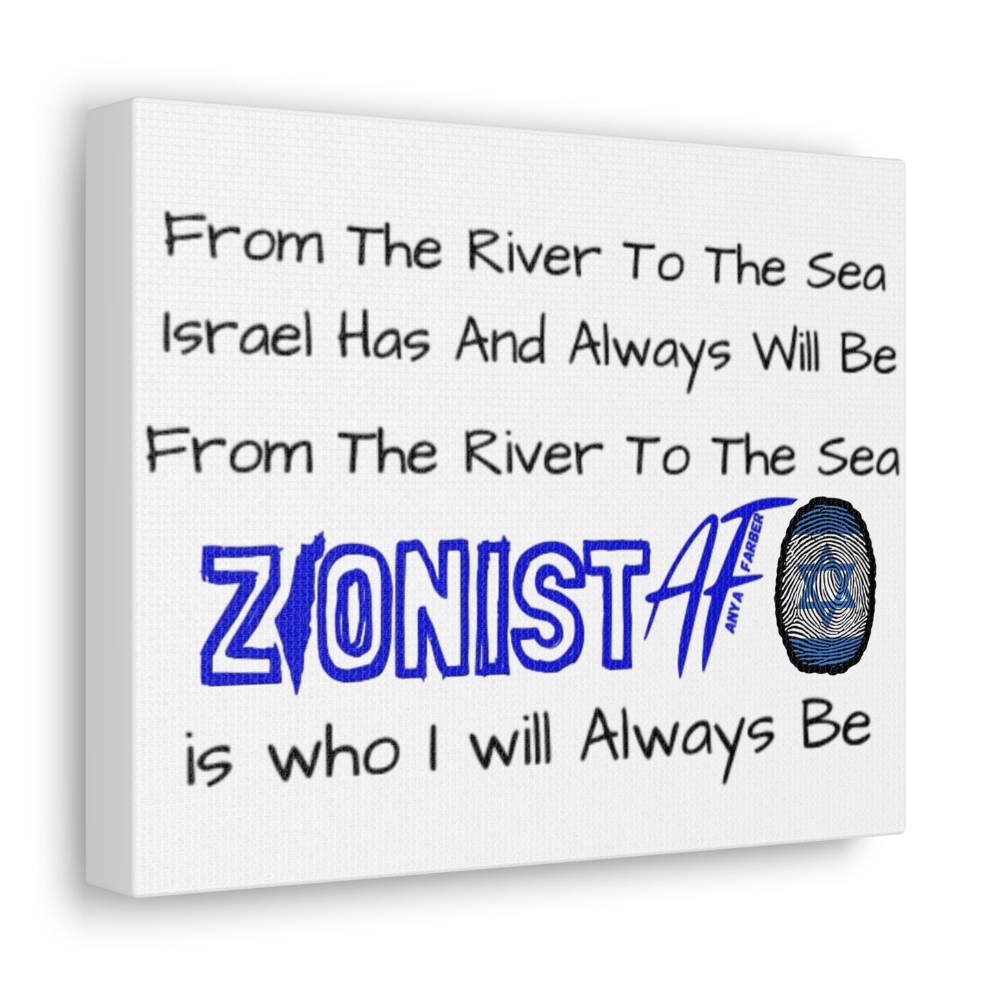 HOME DECOR Canvas Zionist AF From The River To The Sea Israel Has And Always Will Be