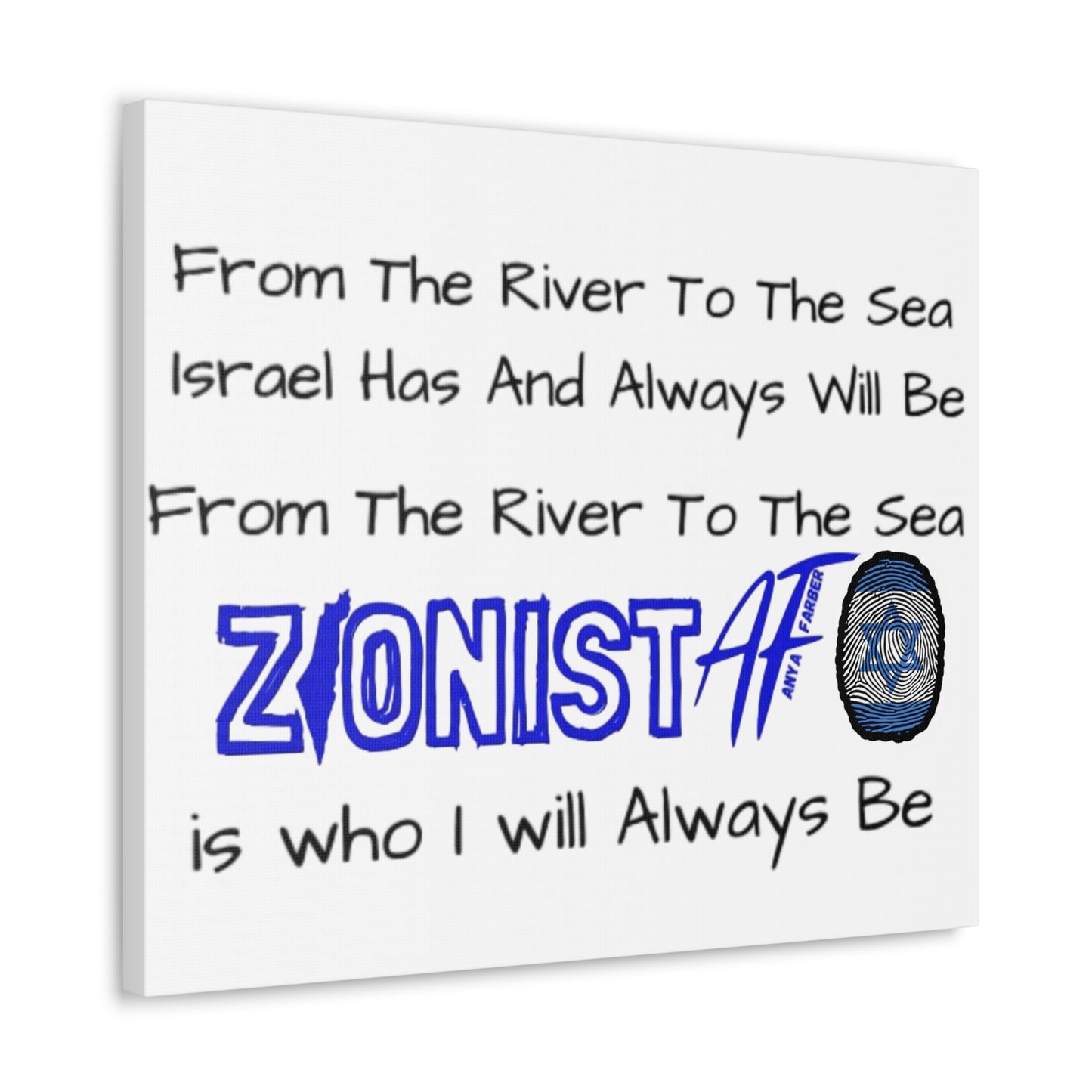 HOME DECOR Canvas Zionist AF From The River To The Sea Israel Has And Always Will Be