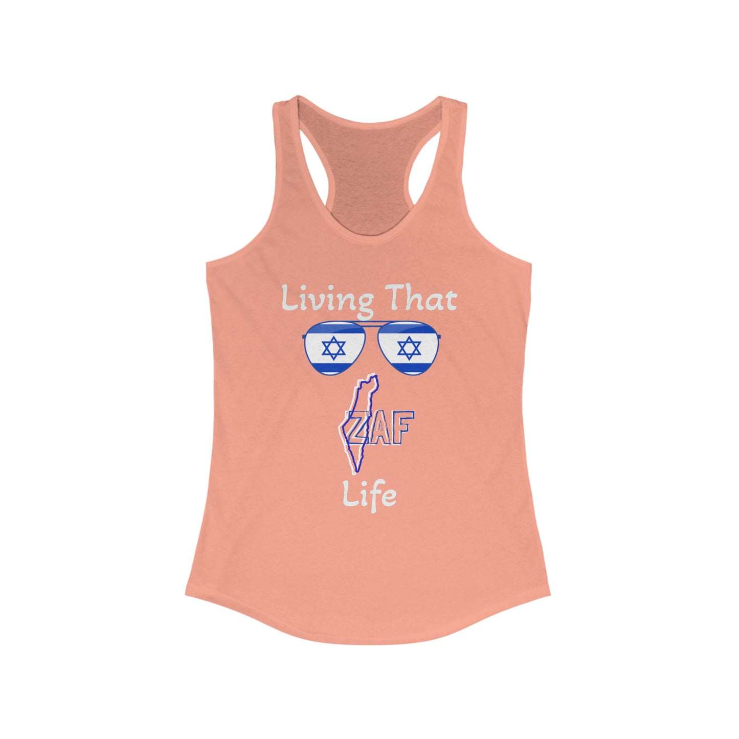 Women's Zionist AF "Living That ZAFLife" Ideal Racerback Tank