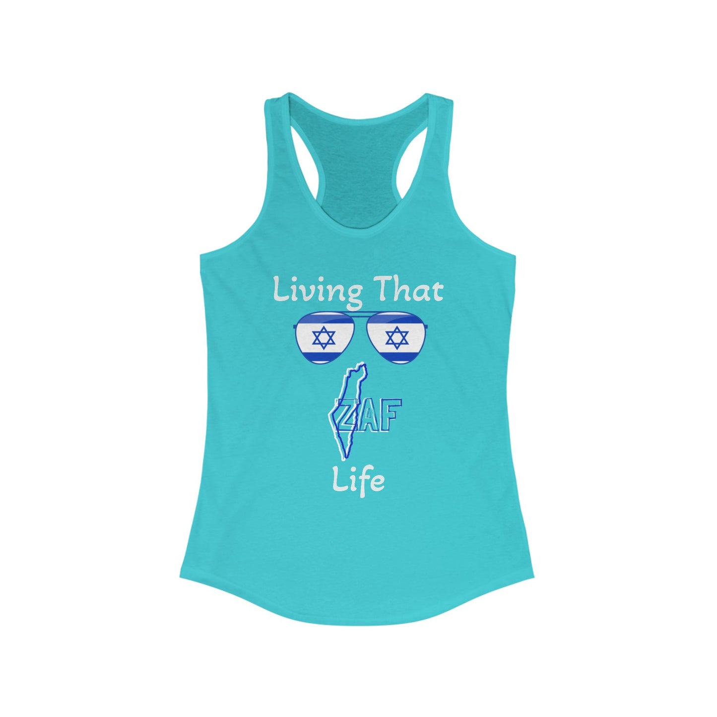 Women's Zionist AF "Living That ZAFLife" Ideal Racerback Tank