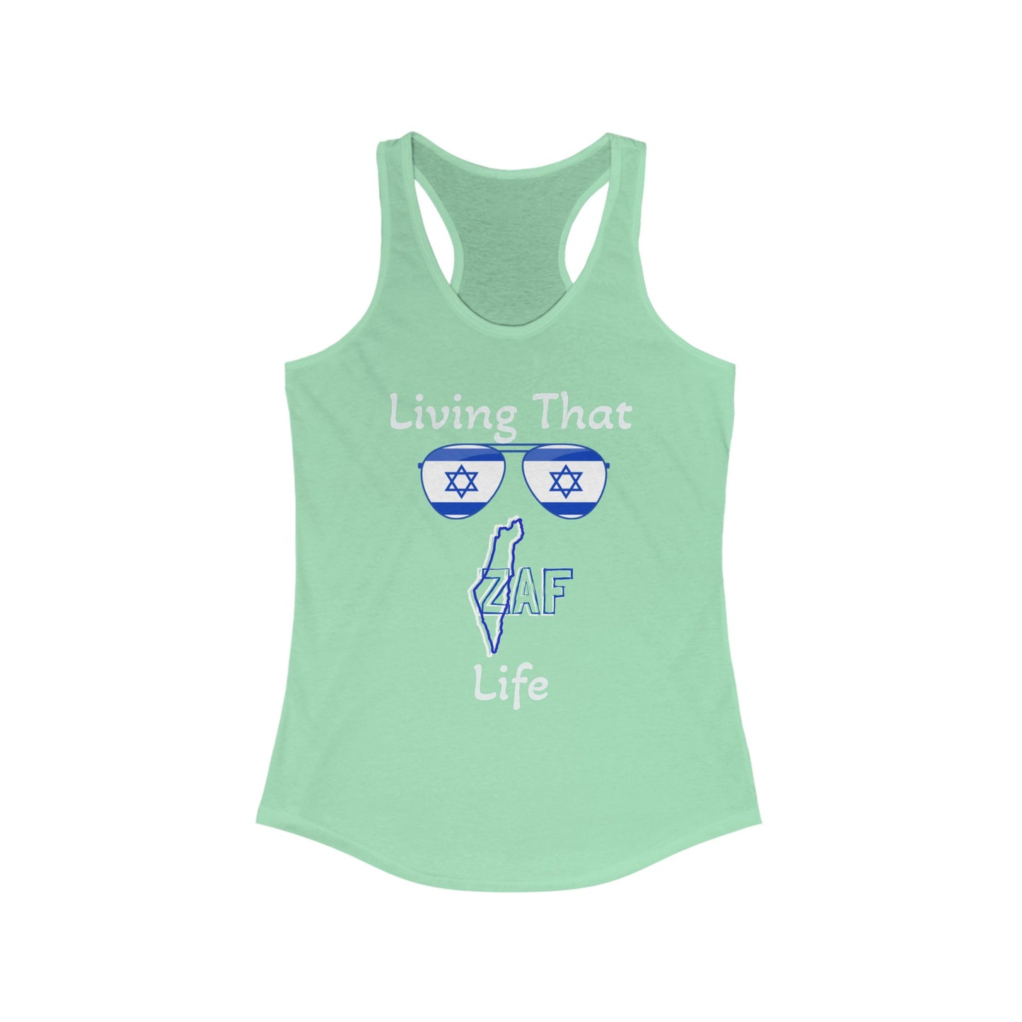 Women's Zionist AF "Living That ZAFLife" Ideal Racerback Tank