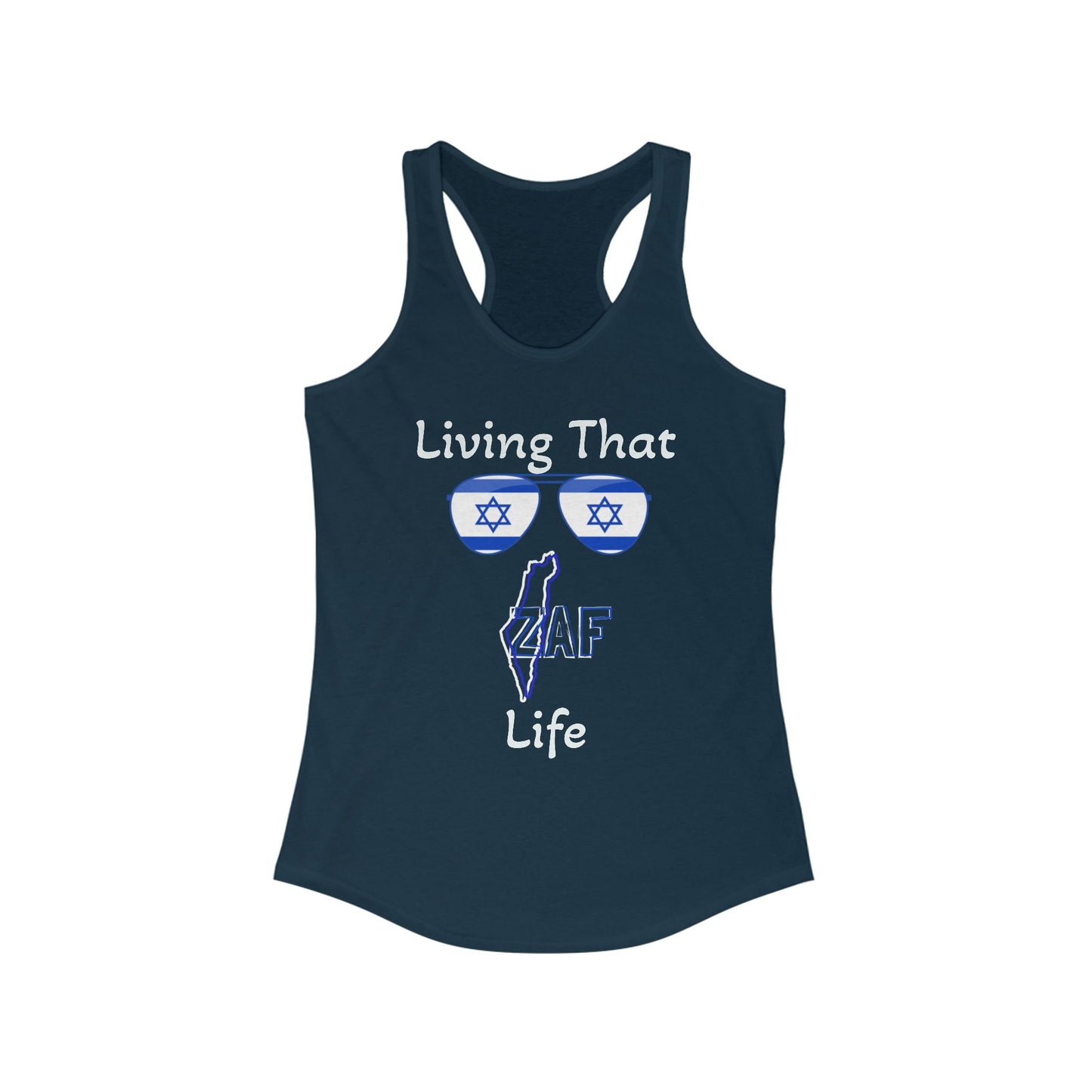 Women's Zionist AF "Living That ZAFLife" Ideal Racerback Tank