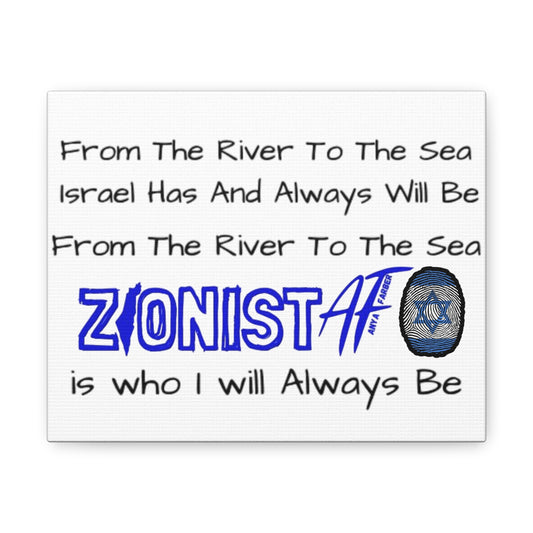 HOME DECOR Canvas Zionist AF From The River To The Sea Israel Has And Always Will Be