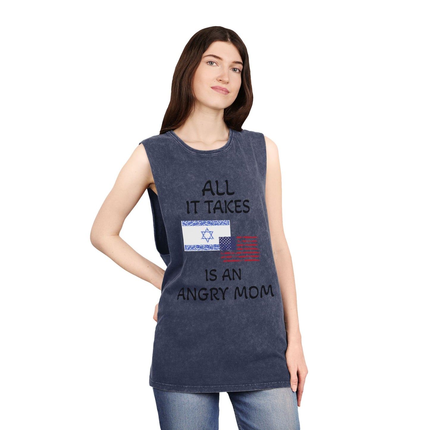 Zionist AF "All It Takes Is An Angry Mom " Stonewash Tank Top