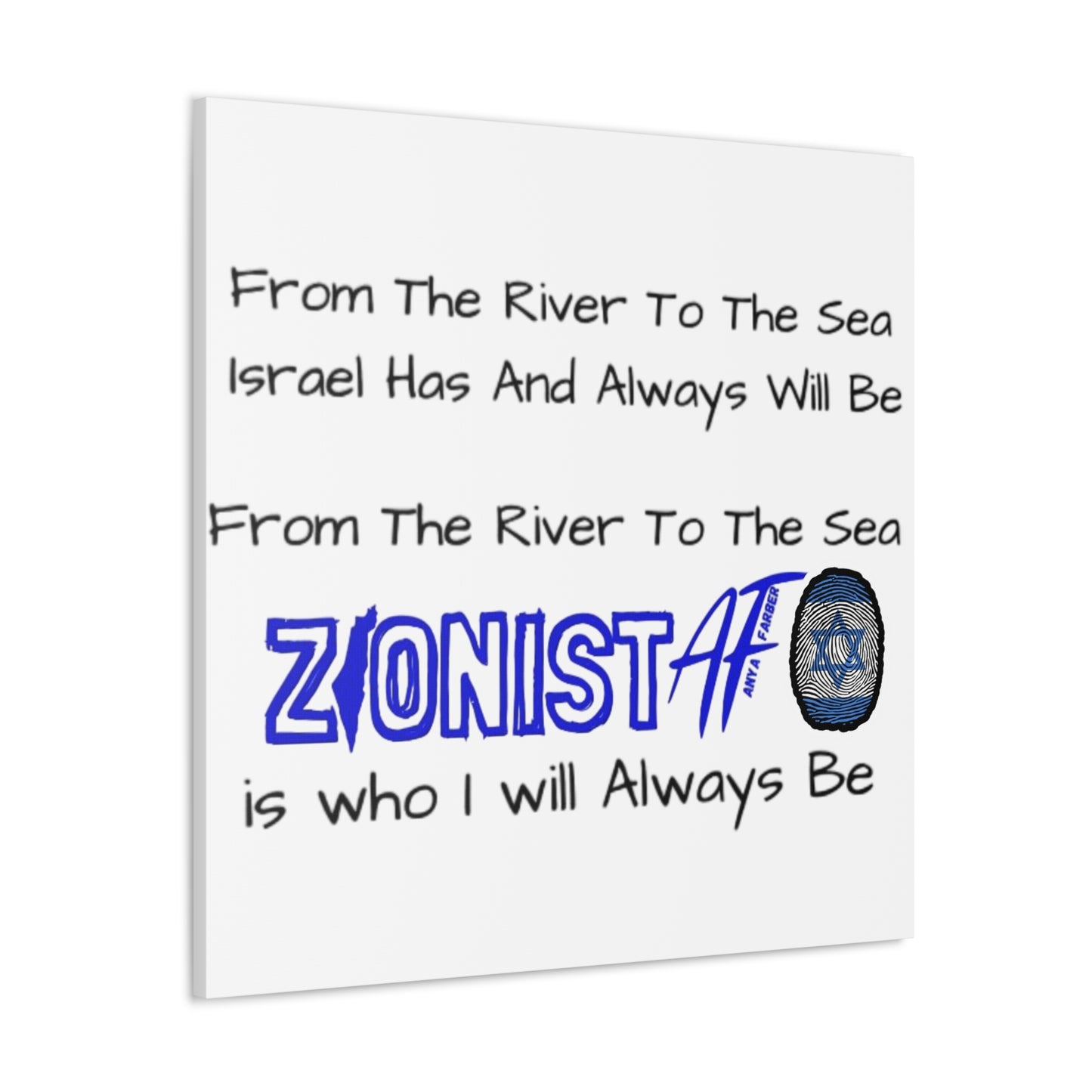 HOME DECOR Canvas Zionist AF From The River To The Sea Israel Has And Always Will Be