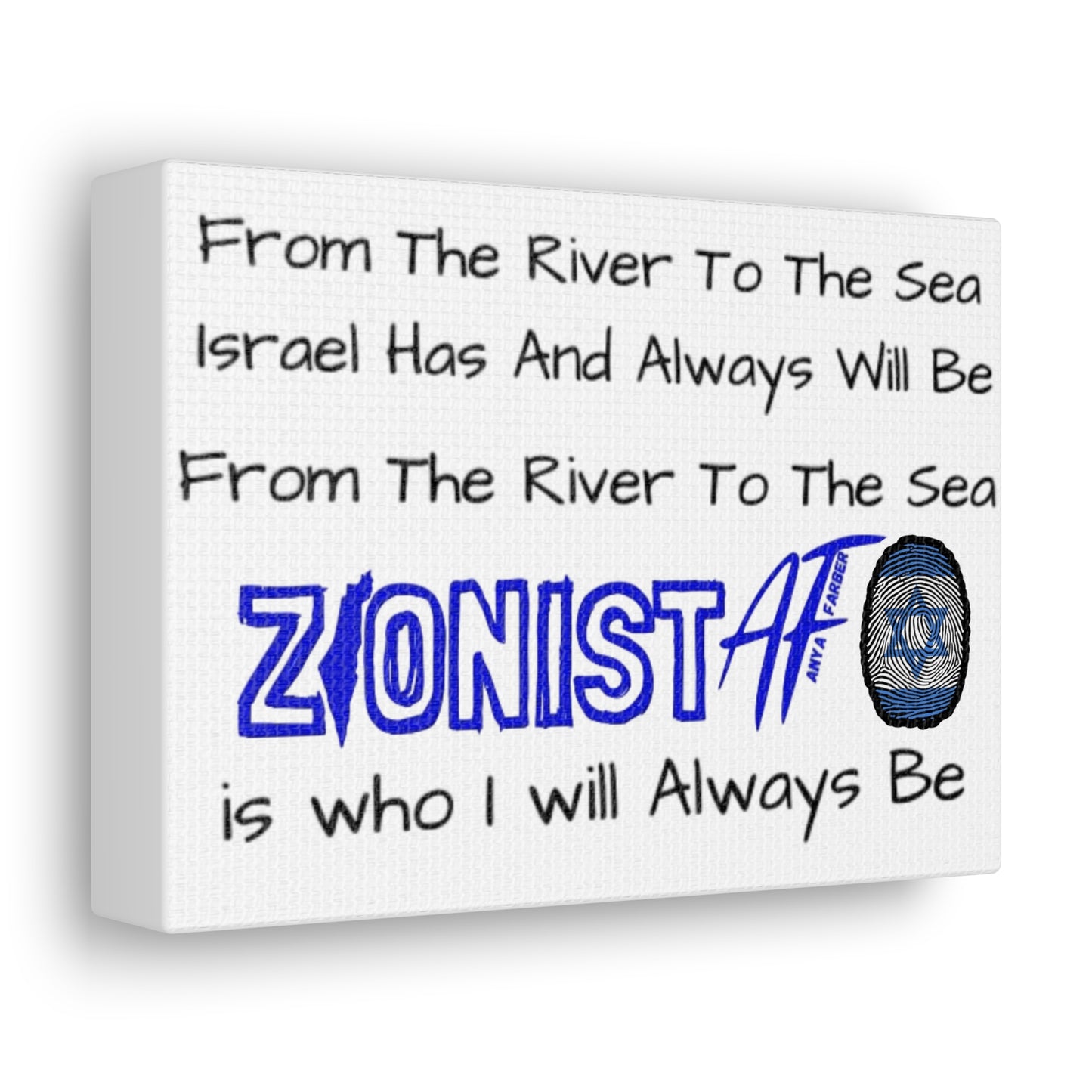 HOME DECOR Canvas Zionist AF From The River To The Sea Israel Has And Always Will Be