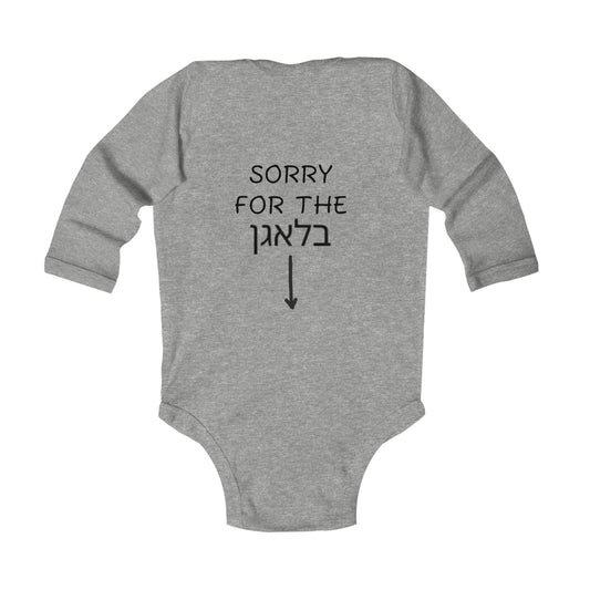 KIDS/INFANT Zionist AF "sorry for the Balagan but living the life" Infant Long Sleeve Bodysuit