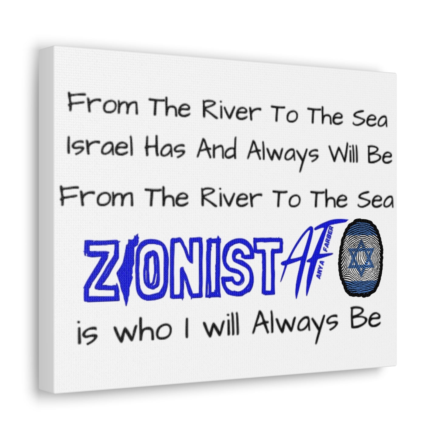 HOME DECOR Canvas Zionist AF From The River To The Sea Israel Has And Always Will Be