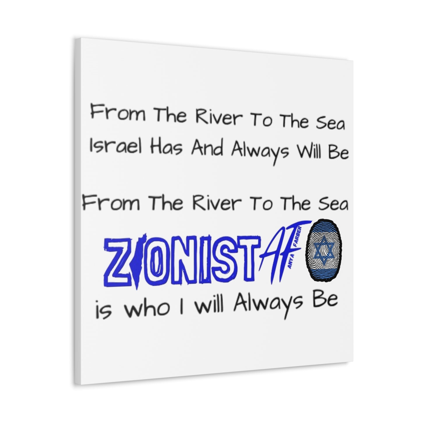 HOME DECOR Canvas Zionist AF From The River To The Sea Israel Has And Always Will Be