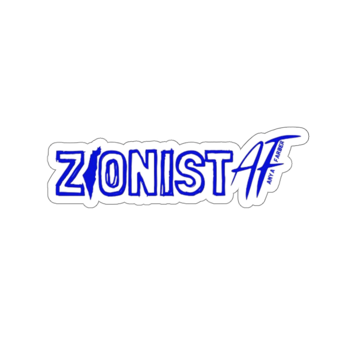 Stickers Zionist AF Kiss-Cut Stickers