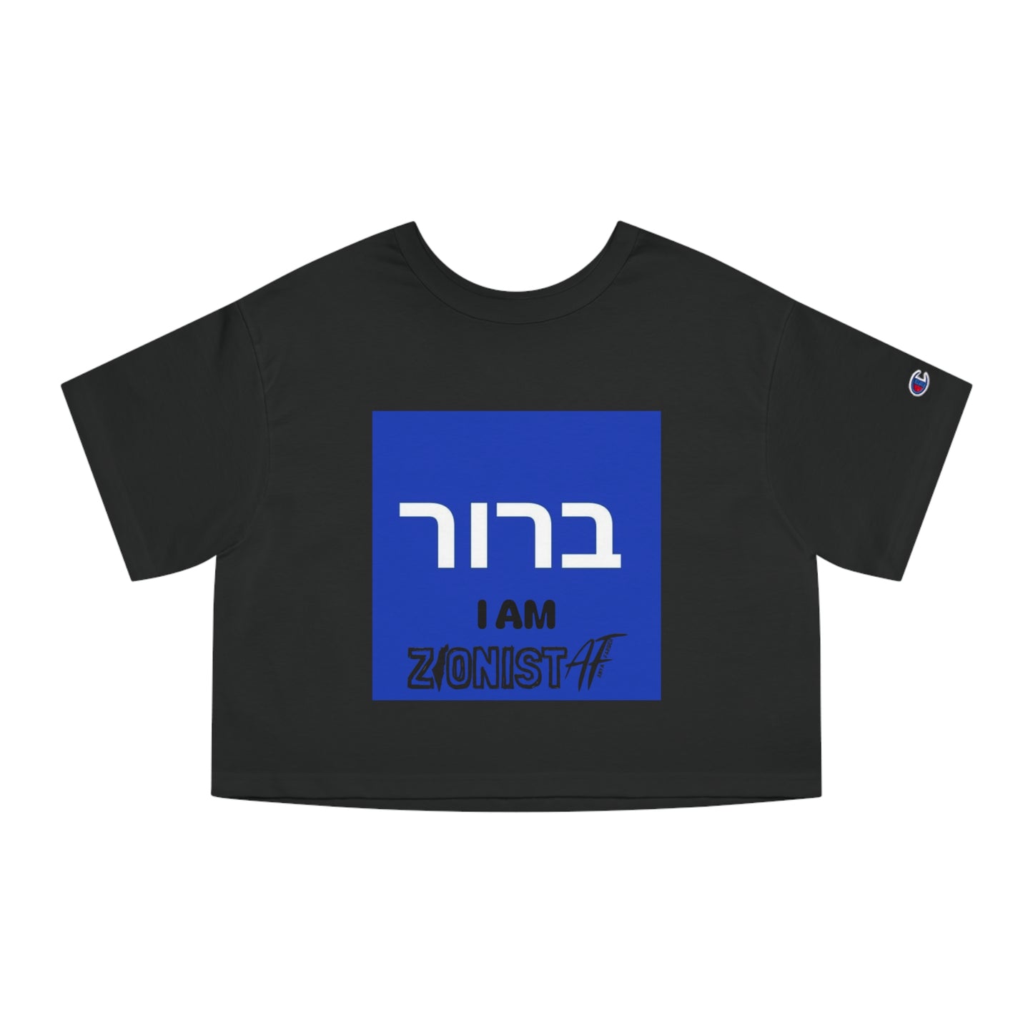 Zionist AF "BROOR" (OBVIOUS;LY)  Champion Women's Heritage Cropped T-Shirt