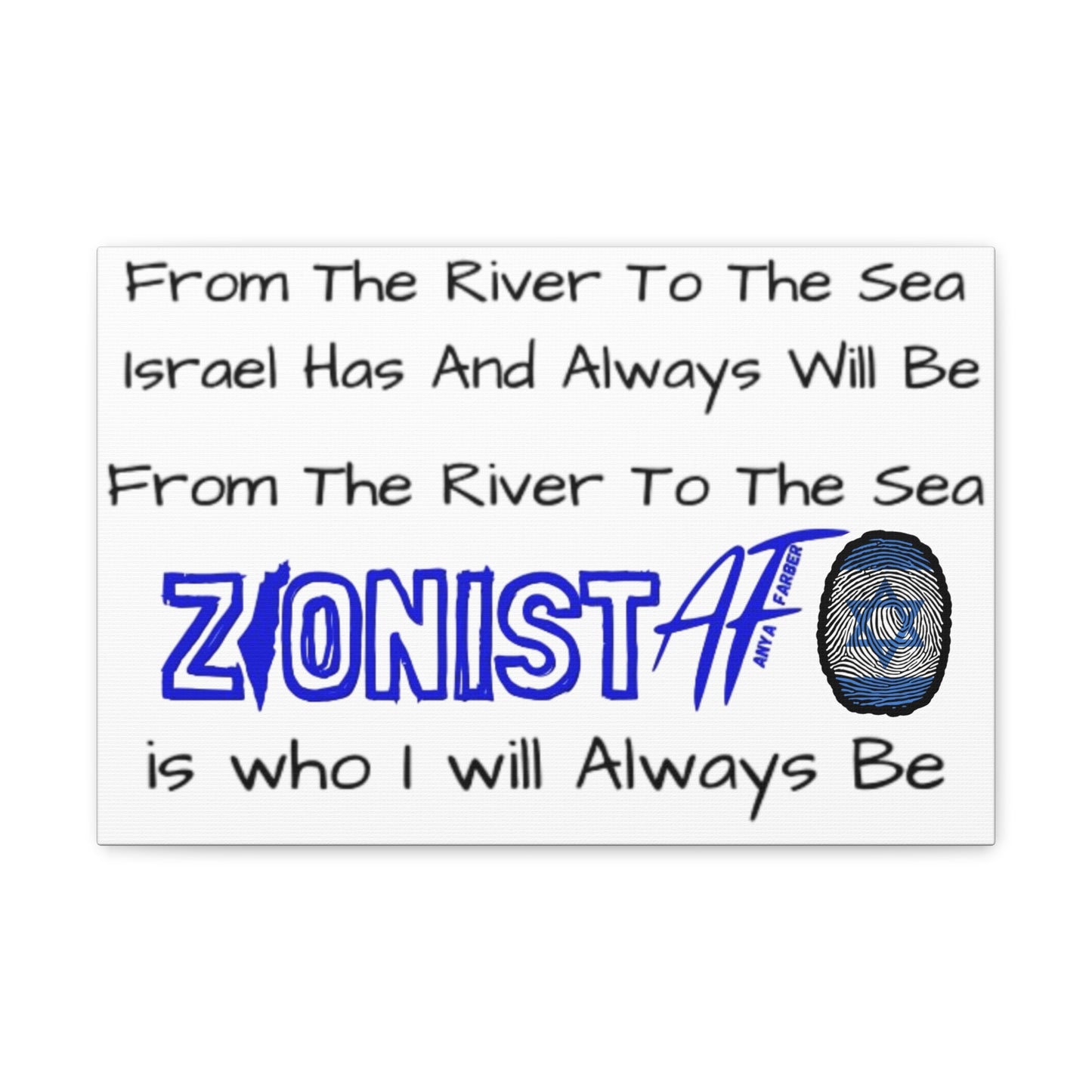 HOME DECOR Canvas Zionist AF From The River To The Sea Israel Has And Always Will Be