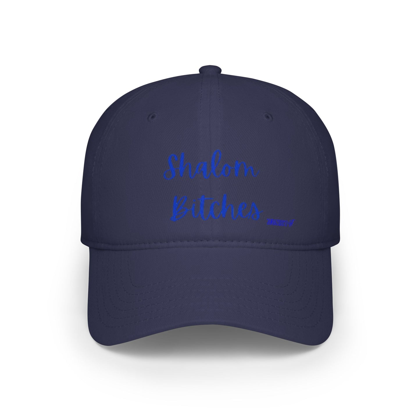 Zionist AF "Shalom Bitches"  Baseball Cap