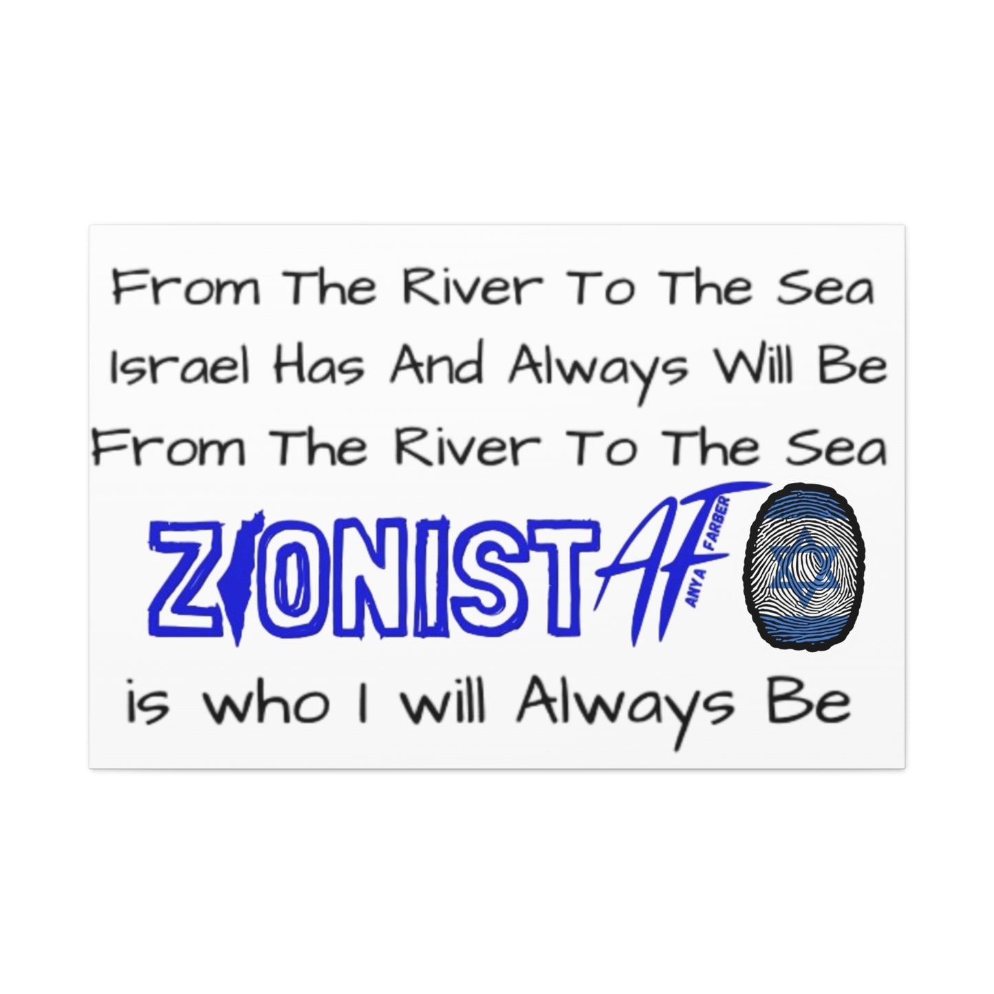 HOME DECOR Canvas Zionist AF From The River To The Sea Israel Has And Always Will Be