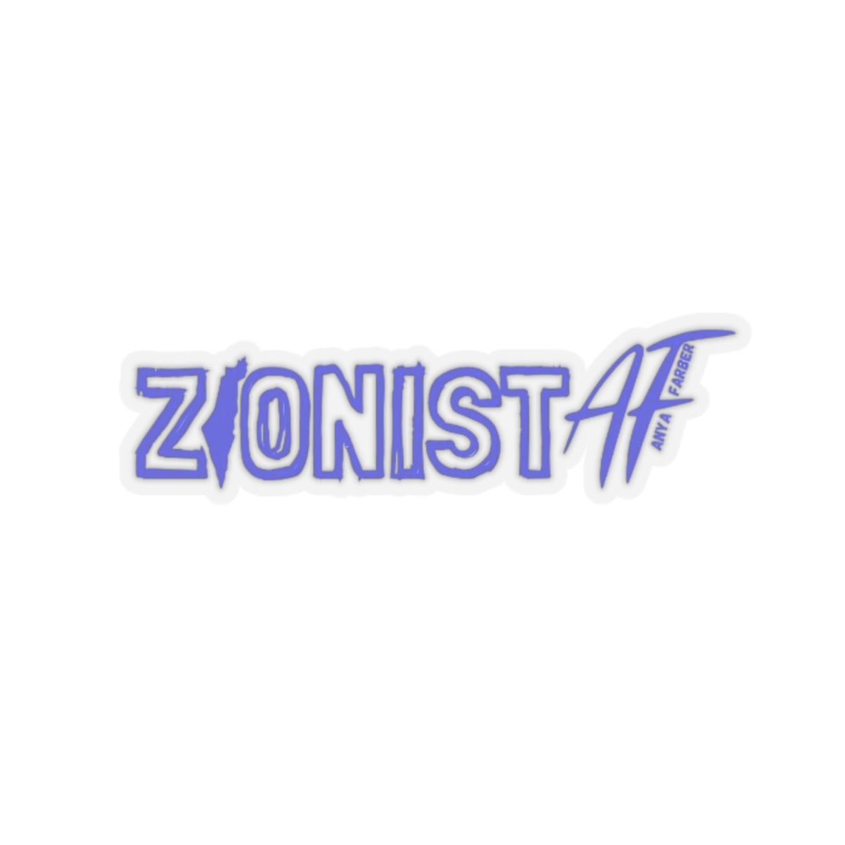 Stickers Zionist AF Kiss-Cut Stickers