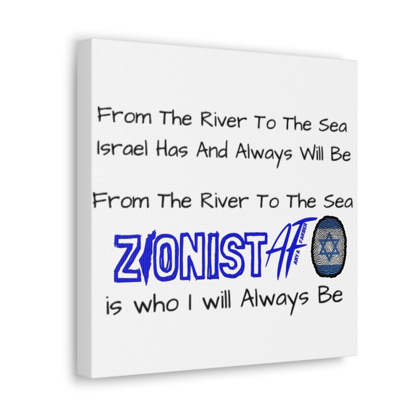 HOME DECOR Canvas Zionist AF From The River To The Sea Israel Has And Always Will Be