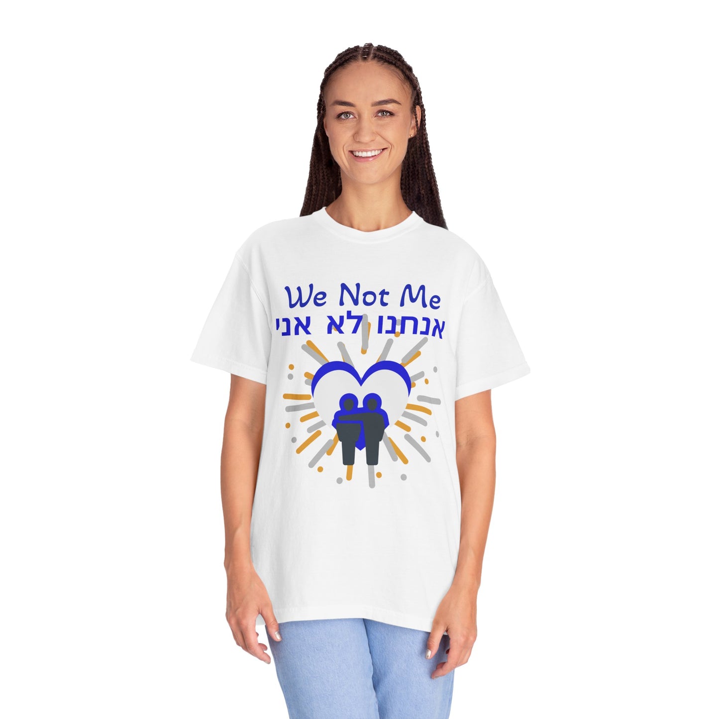 Zionist AF "We not me" Unisex Garment-Dyed T-shirt