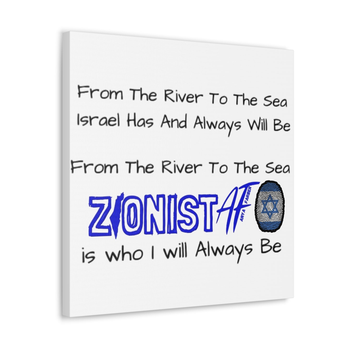 HOME DECOR Canvas Zionist AF From The River To The Sea Israel Has And Always Will Be