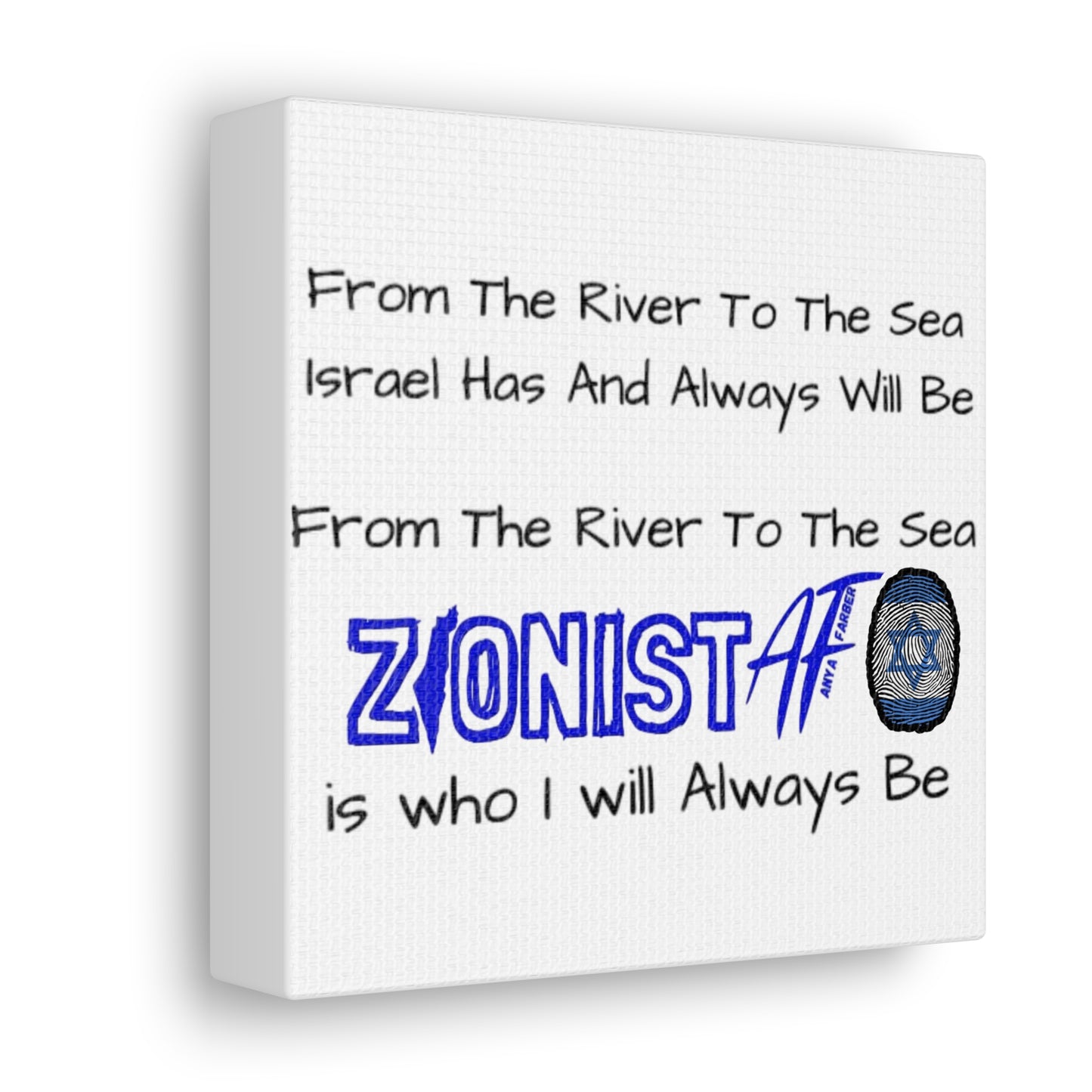 HOME DECOR Canvas Zionist AF From The River To The Sea Israel Has And Always Will Be