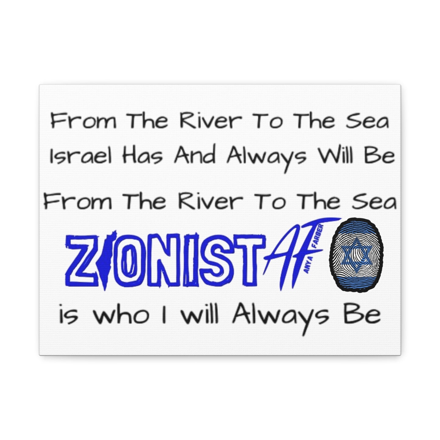 HOME DECOR Canvas Zionist AF From The River To The Sea Israel Has And Always Will Be