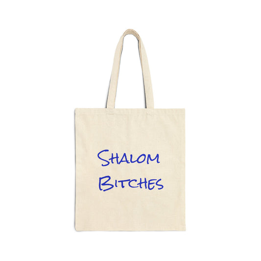 BAGS/TRAVEL Zionist AF Shalom  Bitches Cotton Canvas Tote Bag in natural and black