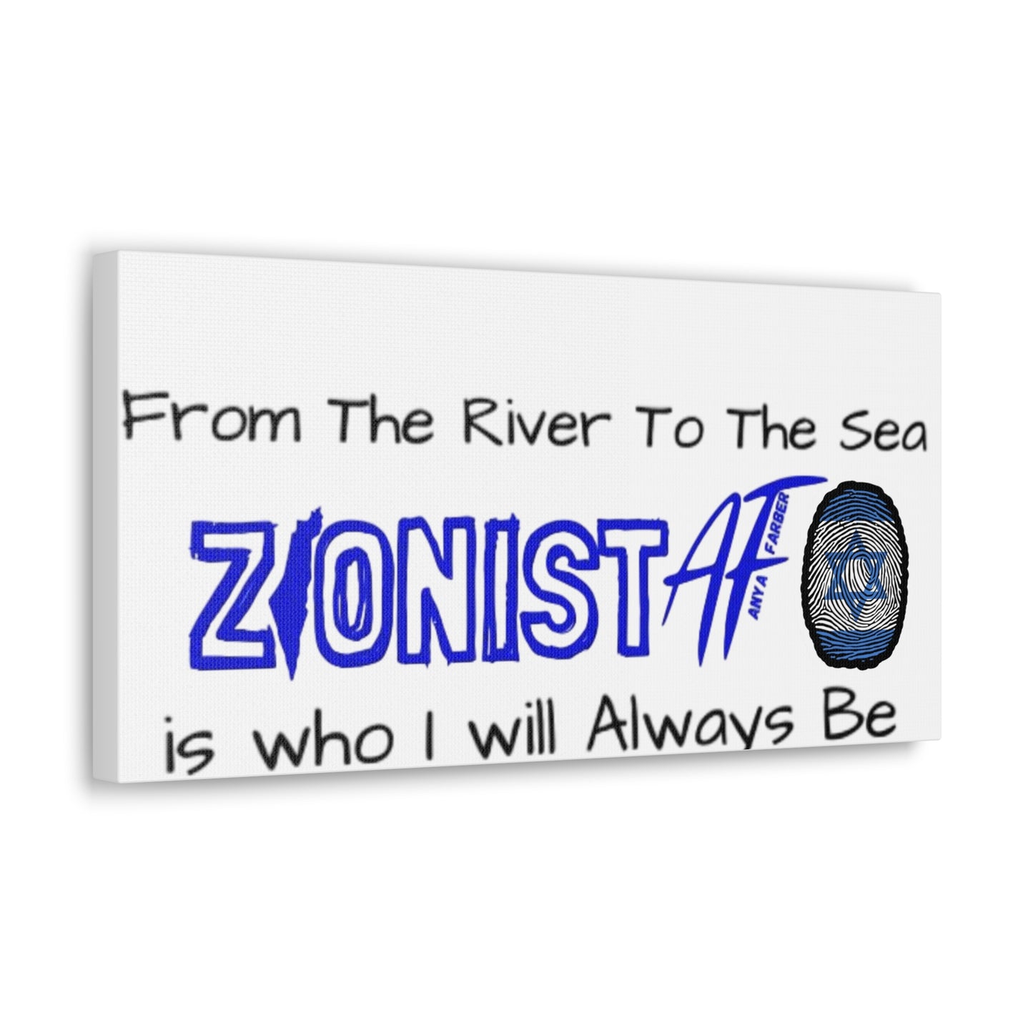 HOME DECOR Canvas Zionist AF From The River To The Sea Israel Has And Always Will Be